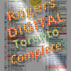 Complete Version Rogers DIGITAL Channel Guide (preview image): First page of our print-friendly, colour-coded PDF file of ALL Rogers DIGITAL TV channels in Toronto, Brampton and Mississauga ON. This comprehensive version is 11 pages long with 836 channels. GTIN 634359182300