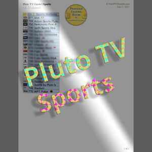 Complete listing of all 23 sports channels available with Pluto tv by PrintTVchannels.com. PDF free to download and keep track of what's offered. Includes NFL channel, CBS and Fox Sports, MLS, PGA Tour and more. Notably missing are NBA, NFL Redzone, NHL and MLB channels. Updated June 2021.