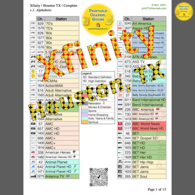 Preview Image (CLEAN) — Xfinity Channel Lineup for Houston, TX | Alphabetic (by Station Name) — A FREE printable PDF channel guide listing all available TV stations for Comcast Xfinity customers in Houston, Texas. Includes all channels in the various plans (Limited Basic/Choice TV Plus, Popular, Ultimate) as well as Spanish and international channels. Color coded by genre to make it easier finding channels. PDF is search friendly too. Unfortunatey, there are numerous duplicate and even triplicate station entries. If there is no "HD" after the channel name, this means the station is SD. v.1. Created November 2021.