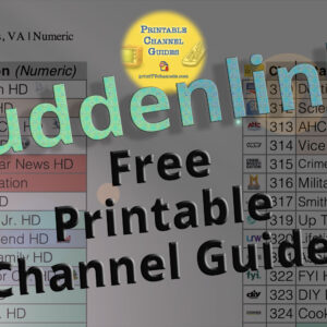 Wide-angle zoomed view of our amazing Suddenlink printer-friendly channel lineup guide