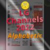 Printable list of LG channels in alphabetical order (by TV station name). v.1. Created Jan. 1, 2022.