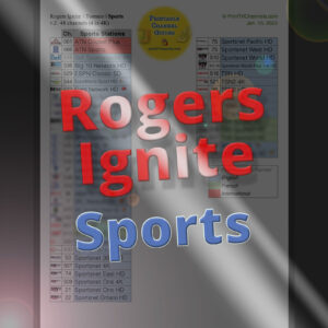 Rogers Ignite Sports Channel Lineup (v.2. January 2022). Includes English, French and International stations and totals 48 unique stations. NFL, NHL, NBA and MLB inclusive. Primary preview image of our printable PDF.
