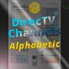 DirecTV Channel Guide PDF | Alphabetic 2022 — Printable DirecTV channel lineup as a PDF channel guide that's free to download. The DTV channel list (v.3) is arranged by TV station (channel numbers still shown). Color coded by TV station genre. Created March 4, 2022. Primary preview image of our PDF.