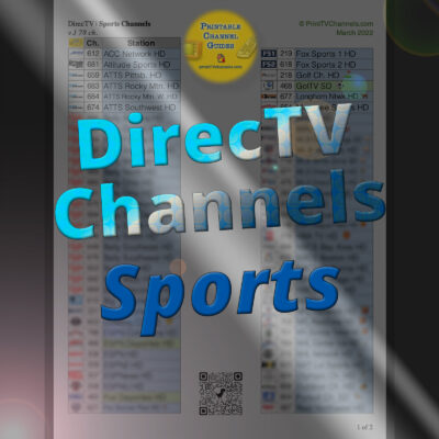 DirecTV Sports Channels (by TV station) - Sports channel guide for DirecTV (v.2, March 2022). This DTV channel guide lists all English and Spanish sports stations in a printable PDF.