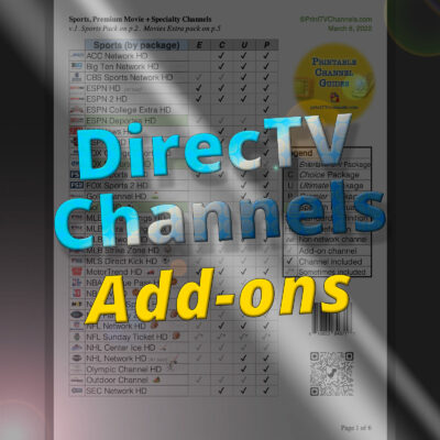 DirecTV Sports Package, Premium Movie and Specialty Channels (v.1, March 2022) — See which sports, premium and specialty channels are available on DirecTV and which base (core) packages they fall under (Entertainment, Choice, Ultimate and Premier). We've also got the DTV Sports Pack channels and Regional Sports Networks listed. Finally, all specialty channels are shown as well as which channels come with HBO Max (HBO Max includes HBO, HBO Family and HBO Latino). Primary preview of the DTV printable PDF.